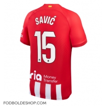 Atletico Madrid Stefan Savic #15 Hjemmebanetrøje 2023-24 Kortærmet